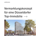 Vermarktungskonzept für eine Düsseldorfer Top-Immobilie